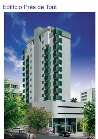 Edifício Près de Tout
 