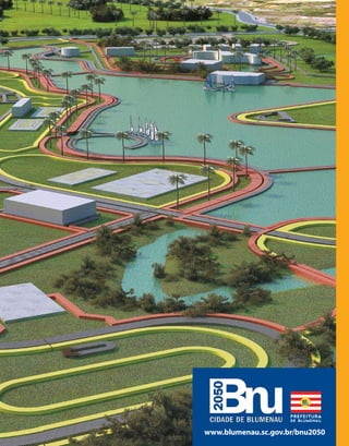 www.blumenau.sc.gov.br/bnu2050
 