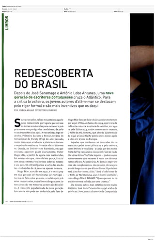 Título: Redescoberta do Brasil

Veiculo: Revista Bravo!          Seção:  ***

Página: 60 a 65                  Data: 01/05/2012   Valor: RS 0,00




                                                                     Page 1 / 6
 