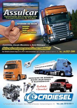 17www.reportercapixaba.com
SERVIÇOS DE BOMBAS
BICOS INJETORES
E ELETRÔNICOS
Av. Fiorovanti Cypriano, 19, Aeroporto - Atrás do Parque de Exposições - Cachoeiro de ltapemirim - ES Tel.: (28} 3518-6611
 