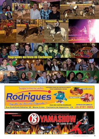 29www.reportercapixaba.com
·e.::upermercado ACEITAMOS roDos os CARTÕES DE CRÉDITO
-a TICKET AUMENTAÇÃO, DACASA
:D ~ •
niG
rP-ut«-~ ~ -- . ~ ",i;q FAÇA SEU CARTÃO RODRIGUES
Rua Godofredo Adverse, 08 - Monte Cristo - Cachoeiro de ltapemirim - ES
ENTREGA EM Q0MICILIQ
(28) 2101-3685
 