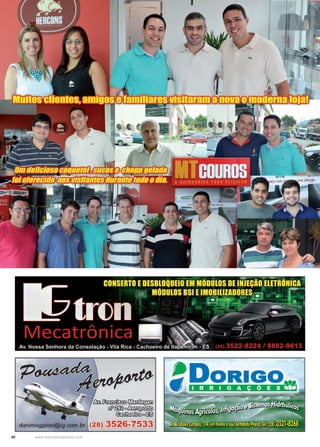 40 www.reportercapixaba.com
danimaggioni@ig.com.br (28) 3526-7533
 