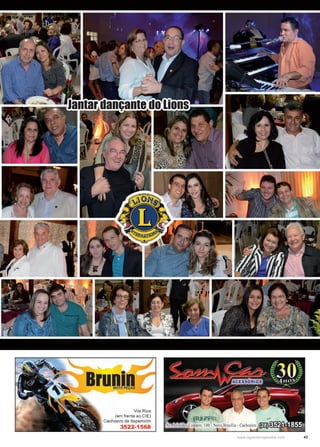 43www.reportercapixaba.com
Jantar dançante do Lions
BrunlnMOTO PEÇAS
Vila Rica
(em frente ao CIE)
Cachoeiro de ltapemirim
3522-1568
1 ~ ~.~1 "'.
mpos, 180 - o
 