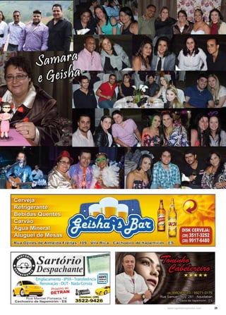 25www.reportercapixaba.com
~€tu@
: • 1 • . # ®'"''["":Jr.:1-r.O"'M""
DISK CERVEJA:
(28) 3517-3252
(28) 9917-6480
 