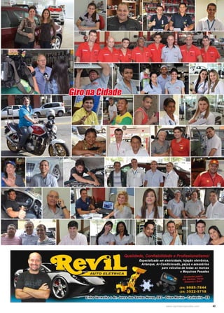 43www.reportercapixaba.com
Giro na Cidade
 