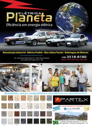 15www.reportercapixaba.com
rr~~
~erancoSiffWI
Dll'aneo Plma·V•d•
. .
+55(28) 2102-2800
■
 