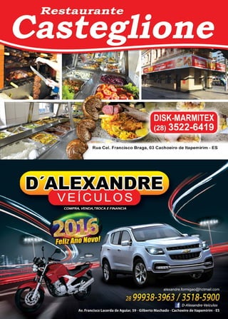 19www.reportercapixaba.com
DISK-MARMITEX
(28) 3522-6419
 