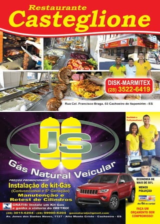 23www.reportercapixaba.com
DISK-MARMITEX
(28) 3522-6419
Rua Cel. Franci sco Braga, 03 Cach oeiro de ltapemirim - ES
MENOS
POLUIÇÃO
- ló,- -"'-=-'
Ati 6xno u rtâo!
FAÇA UM
ORÇAMENTO SEM
COMPROMISSO!
 