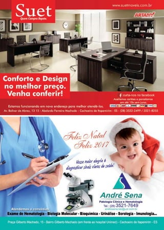 21www.reportercapixaba.com
/ //o.r,111,hr,le,grí4t
&gno[ÍÍ(Arsm,í.cfuosle,4'/4! -
~~
André Sena
Patologia Clinica e Hematologia
--' Tel.:(28) 3521-7649
· andfesena lab@uol.ç0m.br
. . . . . . . ... .. . .
 