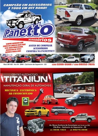 51www.reportercapixaba.com
SU,fRE/1/UVAIIBO COII
co11rU1AUIIIIAOEIIACllrAIIA AN'fllS llll COMPllAR
mo.u.c~r::::,c::4 ACESSÓIUOS
=fA/IAABIJE. CONFIRA NA PANllTI'O!II
~
-
Rod. BR 482 • Km 04 • BNH • Cachoeiro de ltapemtrlm • ES [281 3200-5588 / [281 99252-7925
 