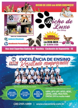 27www.reportercapixaba.com
Banhoetosa-Consumírlo Ve1erlnárlI
e•{ffl AmbienteClimaUzado~o
Atendimento PersonaliZad
[ijfj,[,l
RAYMUNDO ANDRADE
de
PetShop
(281 3518-3824·-"~
" 9.9976-2130
DEEN~
 