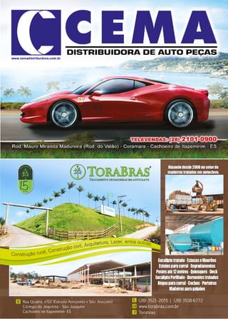 41www.reportercapixaba.com
DISTRIBUIDORA DE AUTO PECAS,
www.cemadistribuidora.com.br
 