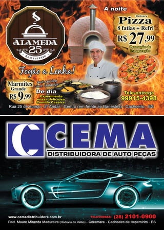 47www.reportercapixaba.com
- Delivery
Pizza
8 fatias+ Refri
$27,9~~
~
 