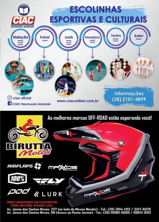 13www.reportercapixaba.com
@ ciac.oficial
IJ CIAC Raymundo Andrade
COtiN~~ -•_,....~•~~~-i,•·
RTIV~~~~~~~-
www.claconllne.com.br
 