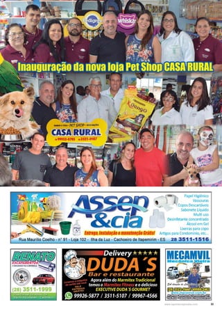 33www.reportercapixaba.com
Papel Higiênico
Vassouras
Copos Descartáveis
Sabonete Líquido
Multi uso
Desinfetante concentrado
•
Álcool em Gel
~ r l I
I
I _ * _
6
'li
I
Lixeiras para copo
..- i;n rega, ns aaçaoBmanu,Bnçao ra s. Artigos para Condomínio, etc...
Rua Maurílio Coelho - nº 91 - Loja 102 - Ilha da Luz - Cachoeiro de ltapemirim - ES 28 3511-1516
MECAMVllMecãnlca 111a1ra
 