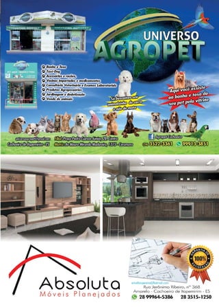 39www.reportercapixaba.com
AbsolutaMóve i s Planejados
. . .
2 ·r,ôo%~
'- .: ~ .
-~e=-=-a...::.~ ~~eriveltonpereiro@hotmoil.com -
Ruo Jerônimo Ribeiro, nº 368
Amarelo - Cachoeiro de ltapemirim • ES
~ 28 99964-5386 28 3515-1250
 