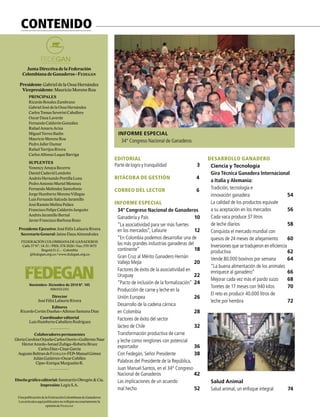 9
	 FEDERACIÓN COLOMBIANA DE GANADEROS
carta fedegÁn N.° 145
Portada: 34° Congreso Nacional de Ganadero
GANADERÍA Y AMBIEN...