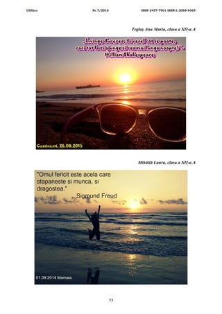 CDIhcc Nr.7/2016 ISSN 2457-7901 ISSN-L 2068-9365
73
Teglaș Ana Maria, clasa a XII-a A
Mihăilă Laura, clasa a XII-a A
 