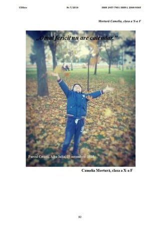 CDIhcc Nr.7/2016 ISSN 2457-7901 ISSN-L 2068-9365
82
Mortură Camelia, clasa a X-a F
 