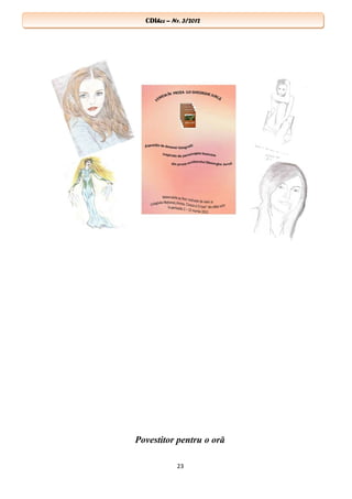 CDIhcc – Nr. 3/2012CDIhcc – Nr. 3/2012
Povestitor pentru o oră
23
 