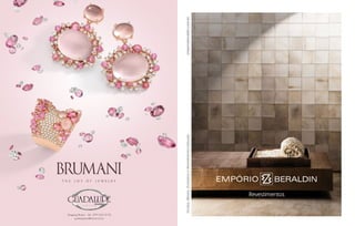 www.brumani.comL
Shopping Riomar - Tel.: 079 3221-2172
guadalupejoias@infonet.com.br
 