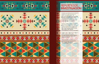 6 7 
REPORTESDE 
INVESTIGACIÓN 
Enseñanza-aprendizaje de la investigación 
científica en la educación básica en 
México: una prueba piloto 
Ana Cuevas Romo/Brenda Leal Pérez/ 
Christian Paulina Mendoza Torres 
UNIVERSIDAD DE CELAYA/ 
UNIVERSIDAD TECNOLÓGICA DE 
LEÓN UNIDAD ACÁMBARO 
Teorizar y evidenciar para proponer una 
valoración de la arquitectura menor, 
imagen y paisaje urbano de la segunda 
mitad del siglo XX en Ciudad Victoria 
Mtro. Jorge Antonio Fuentes García/ 
Mtro. Jorge Cantú Sánchez 
UNIVERSIDAD LA SALLE VICTORIA 
Relación entre Escolaridad y Producto de 
México respecto a otros países 
Lic. Juan Antonio González Ramírez 
UNIVERSIDAD DEL VALLE DE 
ATEMAJAC LEÓN 
Un acercamiento comprensivo a la 
formación de jóvenes investigadores 
Mtra. Sandro Mina Muñoz 
UNIVERSIDAD LA SALLE LAGUNA 
8 
18 
26 
40 
 