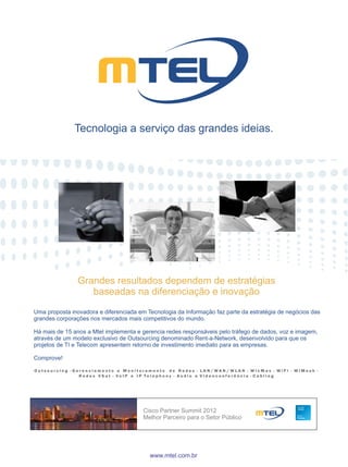 Cisco Partner Summit 2012
Melhor Parceiro para o Setor Público
 