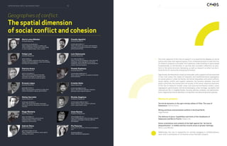 The main objective of this line of research is to examine the debates on social
justice and urban and regional spaces. From a theoretical point of view, this line
of research proposes to broaden the traditional understanding of space based
fundamentally on territoriality, to one that also considers reflections on posi-
tions in the social structure, belonging, as well as research on other non-terri-
torial forms of community and group formation.
Specifically, the theoretical, empirical and public policy aspects will be examined
in four main areas: the impact of inequality and multidimensional segregation
on social justice in urban territories; territorial inequalities and social conflicts;
social capital, conflict and support networks; the tensions between local and
public authorities, the market and civil society. In this sense, important elements
of this line of research include: urban and socio-environmental conflict, urban
segregation, gentrification, territorial belonging, urban heritage, sociability and
intercultural life in neighborhoods, housing policies, protests and demonstra-
tions, regional/territorial identities, immigration and decentralization policies.
Research projects
Territorial dynamics in the agro-mining valleys of Chile: The case of
Salamanca. Patricio Aroca.
Mining and Socio-environmental conflicts in the Great North.
Hugo Romero.
The defense of place: Capabilities and limits of the inhabitants of
Valparaiso and Barrio Puerto. Felipe Link.
Action orientations and contents of the fight against the “territorial
disqualification” in middle and low-income areas of greater Santiago.
María Luisa Méndez.
Additionally, this line is noteworthy for actively engaging in multidisciplinary
work, with a contribution of 10 interline (cross-thematic) projects.
María Luisa Méndez
Principal Researcher
marialuisa.mendez@udp.cl
Topics: Subjective aspects of mobility and
social stratification; construction of belonging
in urban neighborhoods; urban conflicts.
Claudio Agostini
Associate Researcher
claudio.agostini@uai.cl
Topics: Tax policy; tax evasion and avoidance;
estimates of inequality and poverty, disaggre-
gated geographically.
Felipe Link
Associate Researcher
felipe.link@uc.cl
Topics: Sociability networks and urban space;
neighborhood consolidation; urban vulnerability;
housing and urban policies.
Luis Valenzuela
Associate Researcher
luis.valenzuela@uai.cl
Topics: Territorial intelligence; urban planning
and design; urban segregation; territorial
wellbeing; urban production and development;
natural risks and disasters.
Patricio Aroca
Associate Researcher
patricio.aroca@uai.cl
Topics: Growth and regional inequality;
evaluation and design of regional policy;
economics and natural resources policy.
Vicente Espinoza
Associate Researcher
vicente.espinoza@usach.cl
Topics: Social inequality; occupational mobility;
social networks.
Irene Ramos
Postdoctoral Researcher
ireneargil@gmail.com
Topics: Anthropology of the marriage covenant
and policy; sociology of violence; political
ethnography.
Pía Palacios
Assistant for the Center of Territorial Intelligence
(CIT)	
pia.palacios@uai.cl
Topics: Residential segregation.
Hugo Romero
Adjunct Researcher
hugo.romero@uct.cl
Topics: Environmental and territorial
transformations in Chile; mining;
indigenous communities.
Matías Garretón
Adjunct Researcher
matias.garreton@uai.cl
Topics: Territorial inequalities; discontent
and social conflicts; processes of institutional
evolution.
Gabriel Otero
Research Assistant
gabrieloteroc@gmail.com
Topics: Neighborhood effects; social capital;
sociology of science.
Ernesto López
Associate Researcher
elopez@uchilefau.cl
Topics: Socioeconomic conflicts of urban land;
central metropolitan spaces; gentrification.
Cristián Doña
Adjunct Researcher
cristian.dona@gmail.com
Topics: International migration; migratory
decisions; state-migrant relations.
Nicolás Angelcos
Postdoctoral Researcher
nicolas.angelcos@mail.udp.cl
Topics: Poverty; urban conflicts; collective
action; subjectivation policy.
Geographiesofconflict:
Thespatialdimension
ofsocialconflictandcohesion
1110CENTRE FOR SOCIAL CONFLICT AND COHESION STUDIES
 