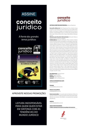 À frente dos grandes
temas jurídicos
ASSINE
LEITURA INDISPENSÁVEL
PARA QUEM QUER ESTAR
EM SINTONIA COM AS
TENDÊNCIAS DO
MU...