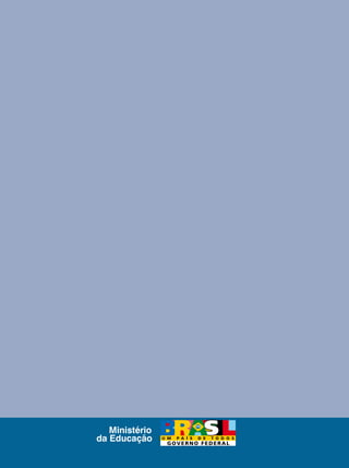 Ministério
da Educação
 