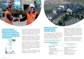 HOSPITAL DE LLATA:
PLANIFICACIÓN Y
CONTROL BIM 4D
La planiﬁcación y control BIM 4D es una metodología de
trabajo colaborativo que en conjunto con la
metodología Last Planner System permite gestionar de
manera holística los proyectos en lo que respecta a la
gestión de cantidades, nivelación de recursos,
optimización de ﬂujos y simulaciones de procesos
constructivos, apoyado en la tecnología BIM.
Esto magniﬁca la comprensión del alcance de los
trabajos y la comunicación efectiva de los planes a
Imagen 3D del
Hospital de Llata
ROLES Y RESPONSABILIDADES:
OFICINA DE INGENIERÍA DE OBRA
Rol: Coordinador BIM
CONTROL DE PROYECTO
Rol: Planiﬁcador
- Planiﬁcación BIM 4D
- Control BIM 4D
Identiﬁcación de desviaciones
Acciones Correctivas
WBS
Creación de Actividades
Secuenciación de Actividades
Asignación de recursos
Optimización de ﬂujos con líneas de balance
Creación de la Línea Base BIM 4D
través de la Gestión Visual para la integración de los
últimos planiﬁcadores (Jefes de Grupo, Supervisores y
Jefes de Producción) con todas las áreas de soporte del
proyecto. Asimismo, la ﬂexibilidad e interoperabilidad
brindada por la plataforma Powerproject nos ha
permitido integrar el modelo IFC con el modelo de
cronograma, cerrando de esta manera la brecha
tecnológica entre el ingeniero de planiﬁcación y el uso
de la tecnología BIM, brindando de esta manera agilidad
al proceso de planiﬁcación.
Llegado este punto, el ingeniero de planiﬁcación realiza
directamente la planiﬁcación y control BIM 4D en
coordinación con el equipo de Producción para la
elaboración de los programas intermedios y
semanales, así como los reportes diarios de avance.
CERTIFICACIÓN DE
NUESTRO SISTEMA DE
PREVENCIÓN DE DELITOS
Y PRÁCTICAS CORRUPTAS
SEGÚN ISO 37001:GESTIÓN
ANTISOBORNO
Tras un detallado proceso de auditoría, la empresa
auditora World Compliance Association certiﬁcó el
Sistema de Prevención de Delitos y Prácticas Corruptas
(SPDyPC) de Cosapi Minería S.A.C. y revalidó este
sistema preventivo para Cosapi S.A., la cual había
logrado anteriormente esta certiﬁcación, conforme a lo
establecido en la ISO 37001: Gestión Antisoborno.
La validación del sistema de gestión de Cosapi fue
posible gracias al liderazgo del área de Ética y
Cumplimiento de la empresa, que estuvo al frente de
las labores para lograr que el SPDyPC sea efectivo,
eﬁciente y sostenible en el tiempo. La certiﬁcación
tendrá vigencia hasta el 25 de setiembre del 2022.
“El éxito del SPDyPC, así como del Modelo de
Cumplimiento, depende de toda la empresa. Por ello,
debemos seguir trabajando en el cumplimiento del
Código de Ética y de nuestras políticas y
procedimientos. Este trabajo llevará a Cosapi a
fortalecer su cultura, basada en la integridad,
transparencia y cumplimiento de la normativa interna y
externa”, aﬁrmó Ayna Centenaro, gerente de Ética y
Cumplimiento de Cosapi.
La gerencia de Ética y Cumplimiento también viene
trabajando para certiﬁcar el SPDyPC para Cosapi
Inmobiliaria S.A. en el 2021, con el objetivo de que todas
las empresas del grupo estén certiﬁcadas.
Gente con Ideas
24 CUADRILLA Octubre/Diciembre 2020
Gestionar el proceso de modelado BIM 3D
(Desarrollo, control, integración y
actualización).
Asignación de parámetros.
Gestionar el Entorno Común de Datos (CDE).
Asegurar la calidad del modelado de
información.
Compatibilización de la información.
Garantizar los plazos de entrega de
información generada en BIM.
 