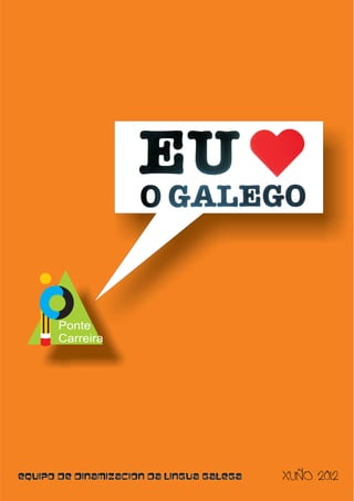 Ponte
Carreira
XUÑO 2012
 