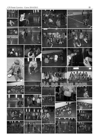 CPI Ponte Carreira - Curso 2014/2015 19
 