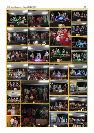 CPI Ponte Carreira - Curso 2014/2015 29
 