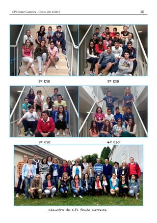 CPI Ponte Carreira - Curso 2014/2015 35
 