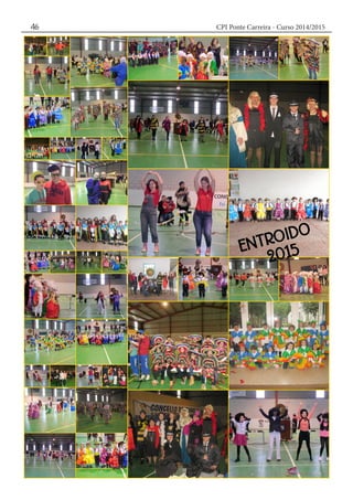 CPI Ponte Carreira - Curso 2014/201546
 