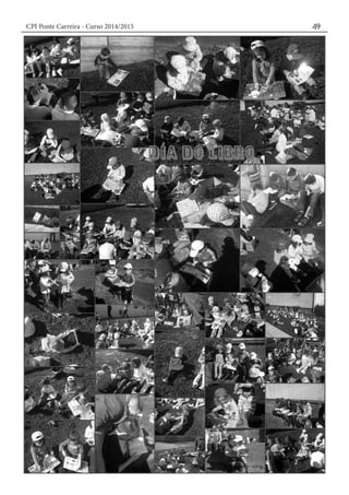CPI Ponte Carreira - Curso 2014/2015 49
 