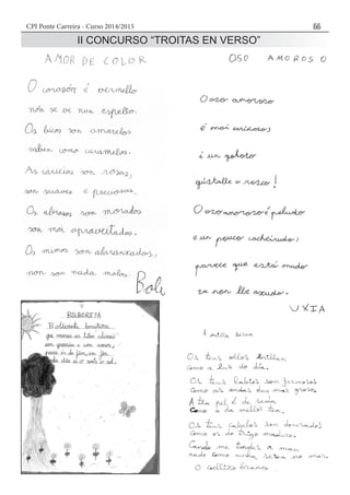 CPI Ponte Carreira - Curso 2014/2015 55
II CONCURSO “TROITAS EN VERSO”
 