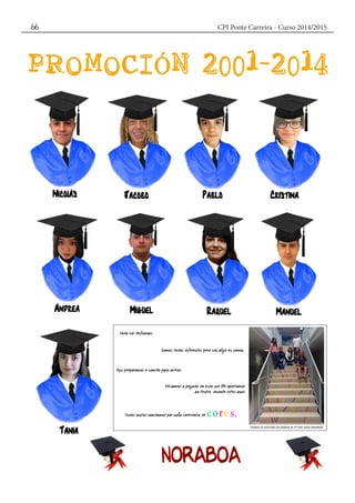CPI Ponte Carreira - Curso 2014/201566
 