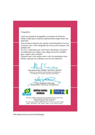  
 
 
 
 
http://www.monica.com.br/institut/drogas/ 
 
