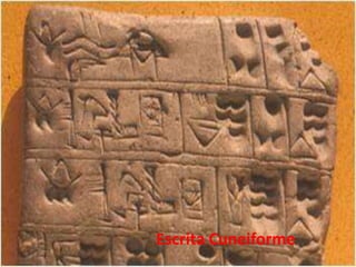 Escrita Cuneiforme
 