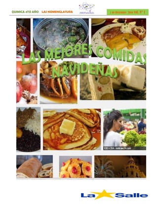 QUIMICA 4TO AÑO LAS NOMENGLATURA 1 de Diciembre 2016 vol. N° 1
 