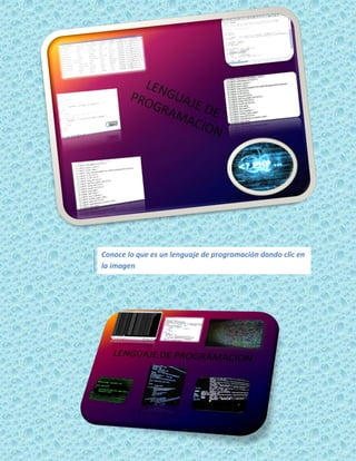 Conoce lo que es un lenguaje de programación dando clic en
la imagen
 