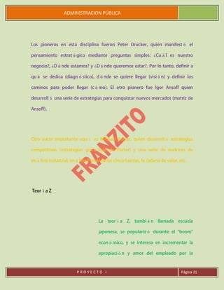 ADMINISTRACION PÚBLICA
P R O Y E C T O I Página 21
¿
¿ ¿
 