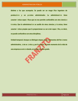 ADMINISTRACION PÚBLICA
P R O Y E C T O I Página 28
ñ
 