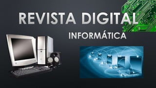 Revista digital sobre Informática