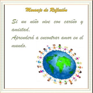 Mensaje de Reflexión
 