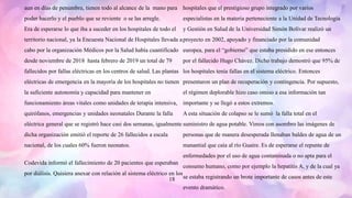 18
aun en días de penumbra, tienen todo al alcance de la mano para
poder hacerlo y el pueblo que se reviente o se las arregle.
Era de esperarse lo que iba a suceder en los hospitales de todo el
territorio nacional, ya la Encuesta Nacional de Hospitales llevada a
cabo por la organización Médicos por la Salud había cuantificado
desde noviembre de 2018 hasta febrero de 2019 un total de 79
fallecidos por fallas eléctricas en los centros de salud. Las plantas
eléctricas de emergencia en la mayoría de los hospitales no tienen
la suficiente autonomía y capacidad para mantener en
funcionamiento áreas vitales como unidades de terapia intensiva,
quirófanos, emergencias y unidades neonatales Durante la falla
eléctrica general que se registró hace casi dos semanas, igualmente
dicha organización emitió el reporte de 26 fallecidos a escala
nacional, de los cuales 60% fueron neonatos.
Codevida informó el fallecimiento de 20 pacientes que esperaban
por diálisis. Quisiera anexar con relación al sistema eléctrico en los
hospitales que el prestigioso grupo integrado por varios
especialistas en la materia perteneciente a la Unidad de Tecnología
y Gestión en Salud de la Universidad Simón Bolívar realizó un
proyecto en 2002, apoyado y financiado por la comunidad
europea, para el “gobierno” que estaba presidido en ese entonces
por el fallecido Hugo Chávez. Dicho trabajo demostró que 95% de
los hospitales tenía fallas en el sistema eléctrico. Entonces
presentaron un plan de recuperación y contingencia. Por supuesto,
el régimen deplorable hizo caso omiso a esa información tan
importante y se llegó a estos extremos.
A esta situación de colapso se le sumó la falla total en el
suministro de agua potable. Vimos con asombro las imágenes de
personas que de manera desesperada llenaban baldes de agua de un
manantial que caía al río Guaire. Es de esperarse el repunte de
enfermedades por el uso de agua contaminada o no apta para el
consumo humano, como por ejemplo la hepatitis A, y de la cual ya
se estaba registrando un brote importante de casos antes de este
evento dramático.
 