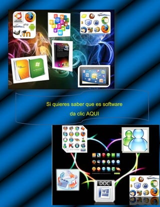 Si quieres saber que es software
         da clic AQUI
 