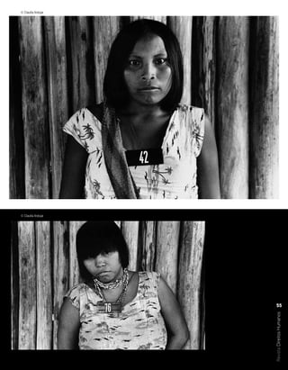 © Claudia Andujar




© Claudia Andujar




                        55
                    Revista Direitos Humanos
 